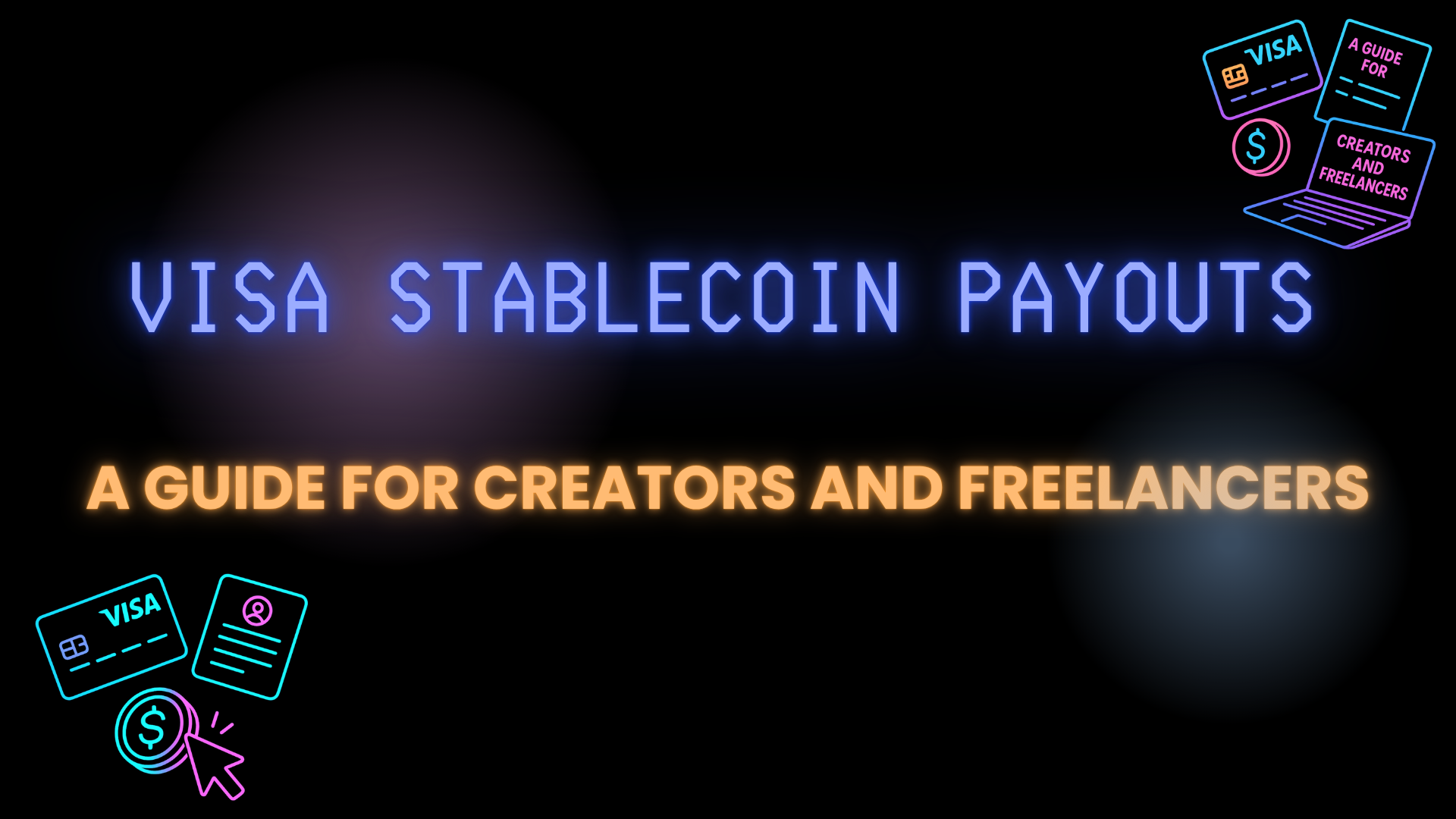 Visa Stablecoin Payouts: A Guide for Creators and Freelancers