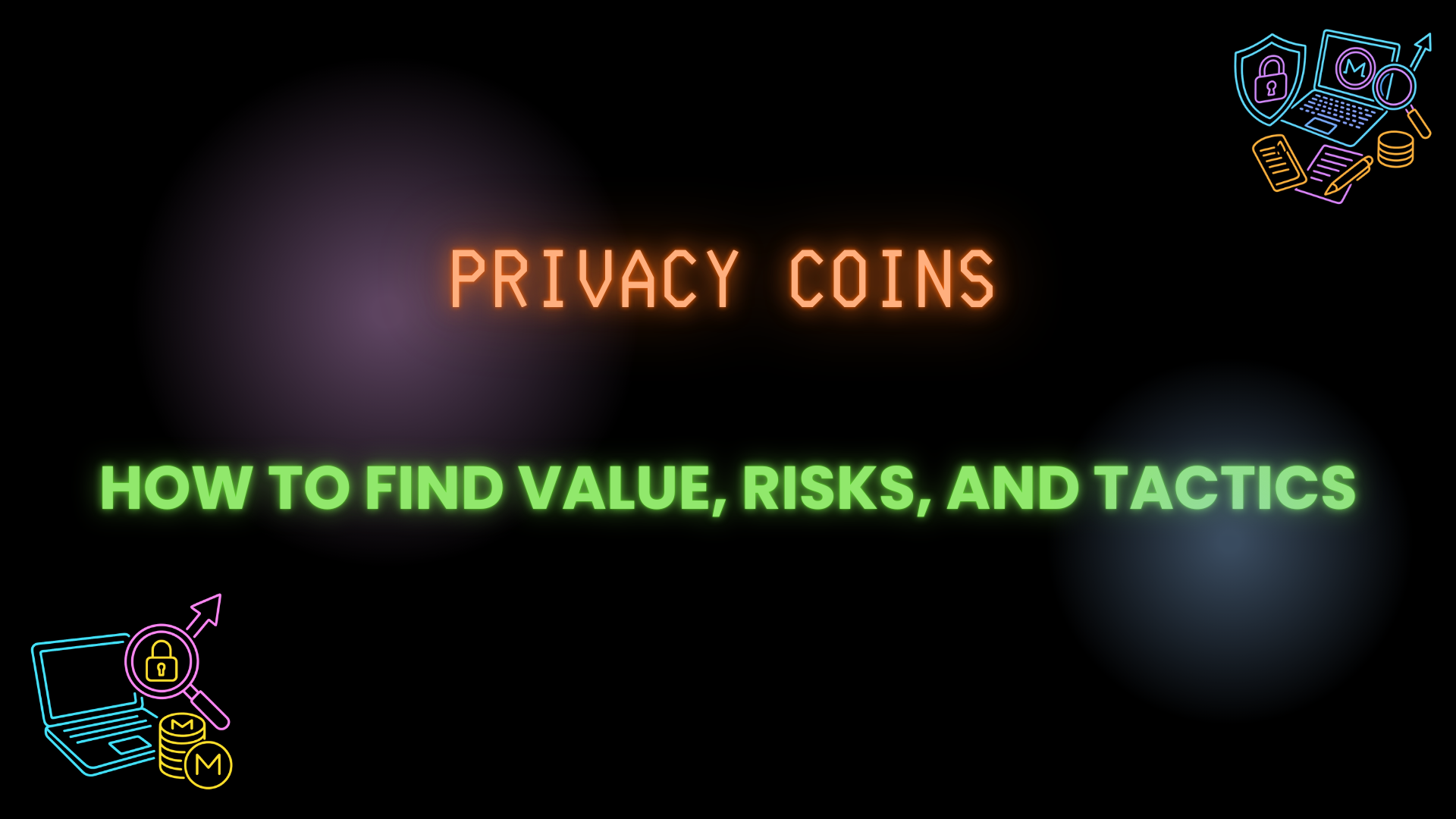 How to Find Value in Privacy Coins: Monero, Zcash, Risks, and Tactics