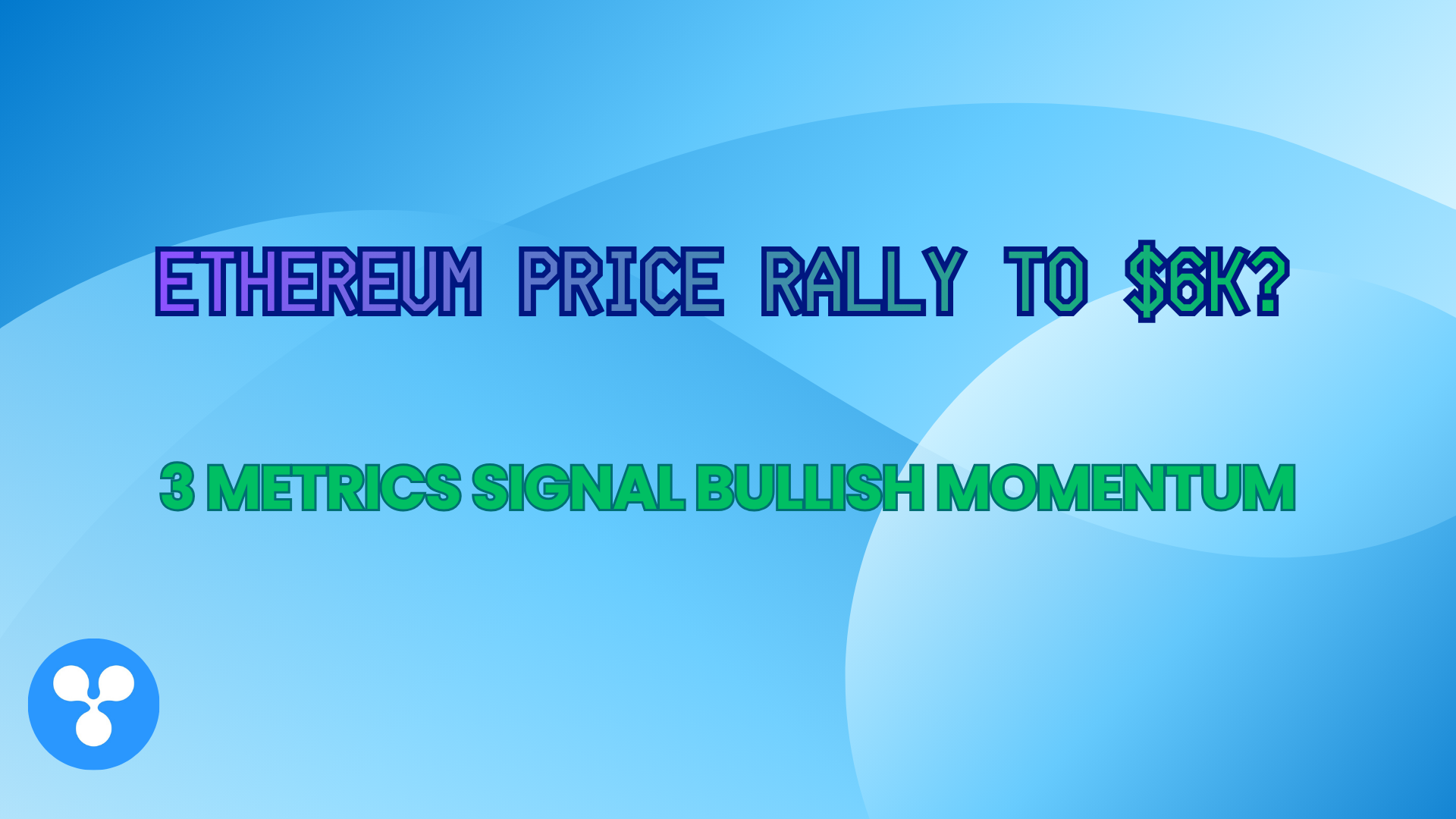 Ethereum Price Rally to $6K? 3 Metrics Signal Bullish Momentum