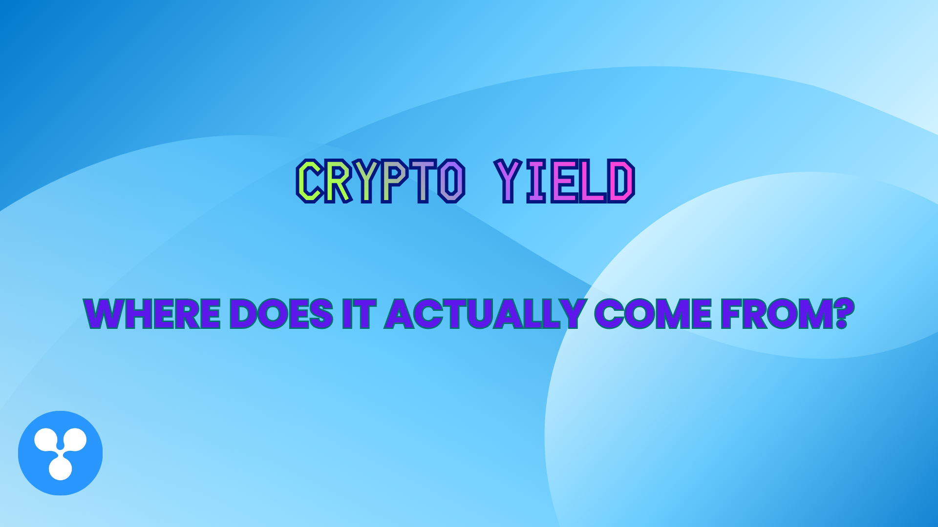 Where Does Yield Actually Come From in Crypto?