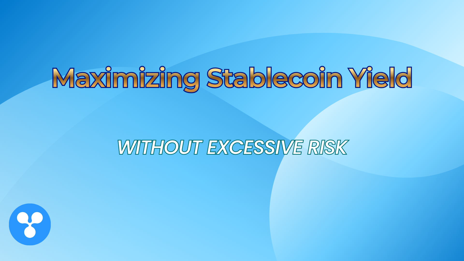 How to Maximize Stablecoin Yield Without Excessive Risk?