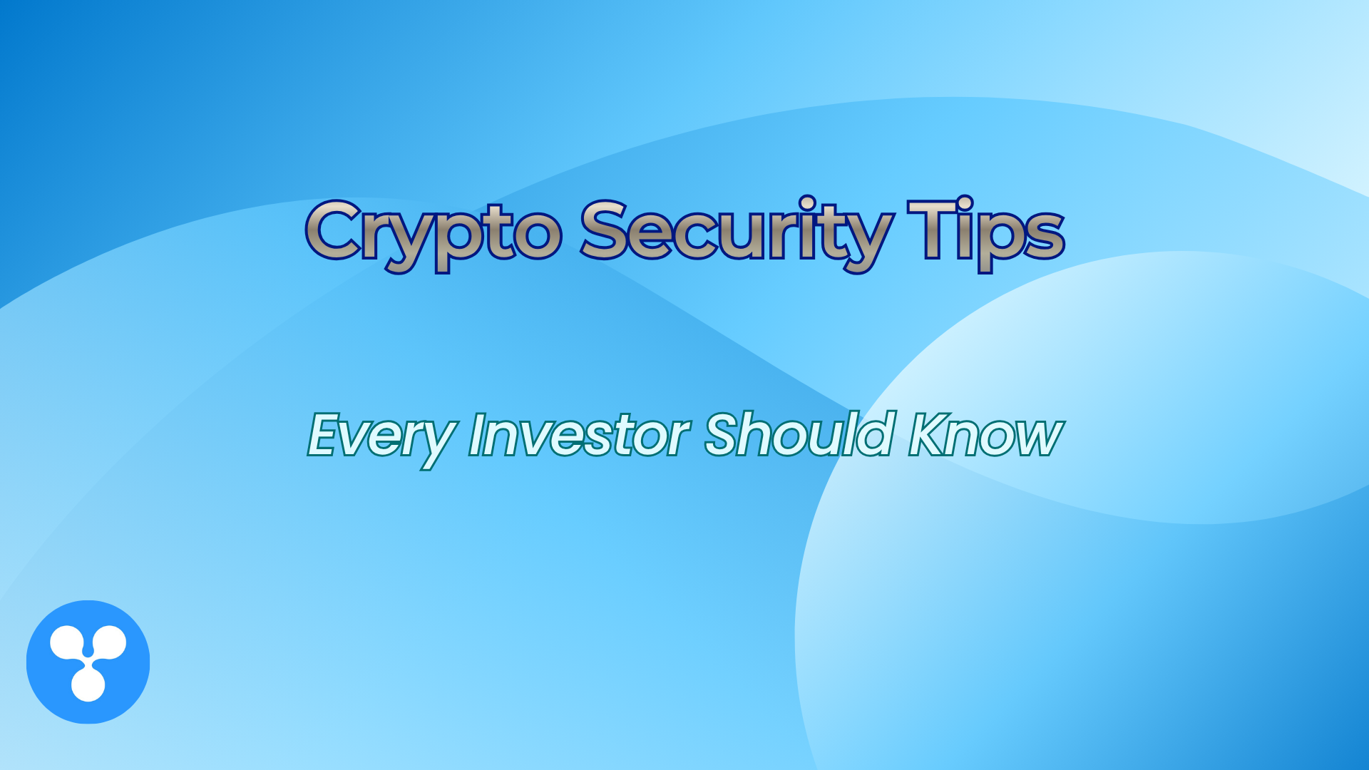 Crypto Security Tips Every Investor Should Know