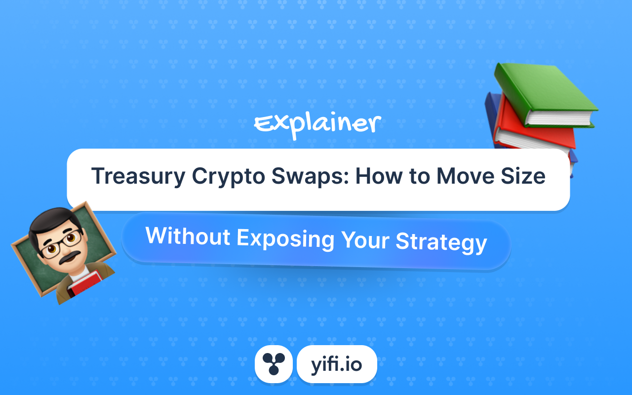 Treasury Crypto Swaps: How to Move Size Without Exposing Your Strategy